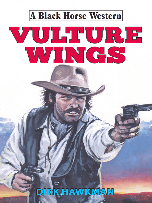 Title details for Vulture Wings by Dirk Hawkman - Available